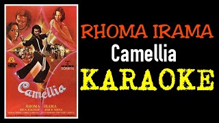 Download lagu Rhoma irama - Camelia (karaoke) mp3 Download lagu Rhoma irama - Camelia (karaoke) mp3