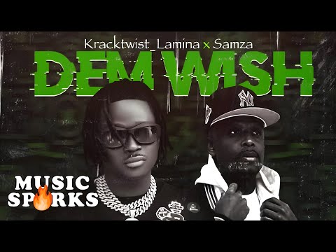 🔥Krackwist & Samza - DEM WISH 🎧 | 2025 SIERRA LEONE MUSIC  🇸🇱 | Music Sparks