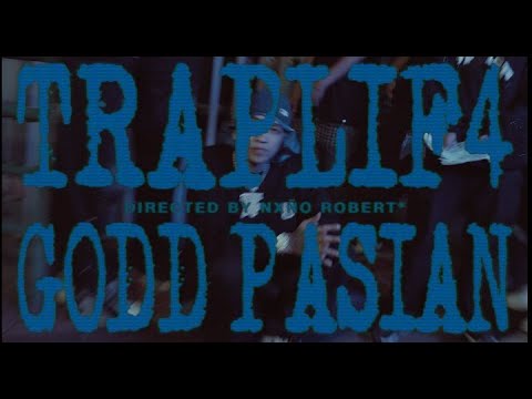 TRAP LIF4 -  GODD PATRON (OFFICIAL MUSIC VIDEO)