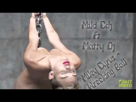 Miley Cyrus - Wrecking Ball (Miki Cdj Ft Matty Dj)