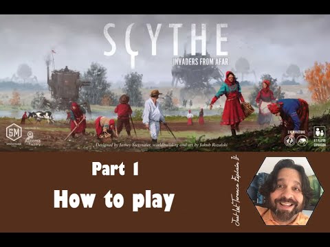 Scythe: Invaders from Afar - Part 1: how to play | JLTEI