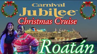 Carnival Jubilee Christmas Cruise 2024: Day Four- Spending Christmas Eve in Roatan