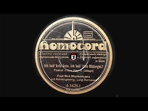 Ich hab' kein Auto, ich hab' kein Rittergut - Luigi Bernauer & Fred Bird Rhythmicans
