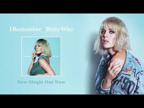 Betty Who I Remember