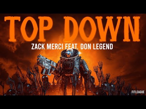 Zack Merci - Top Down (Feat. Don Legend)