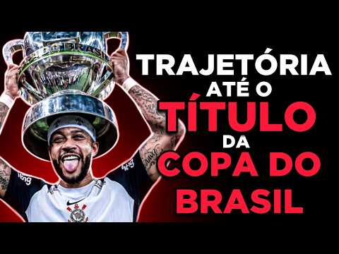 Corinthians : de PIADA à TETRA CAMPEÃO da COPA DO BRASIL