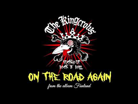 THE KINGCROWS - "On The Road Again" official music video