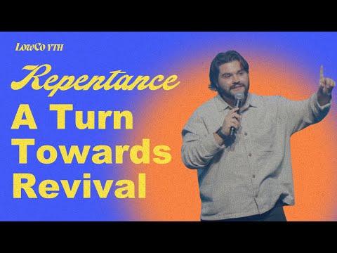Repentance: A Turn Towards Revival