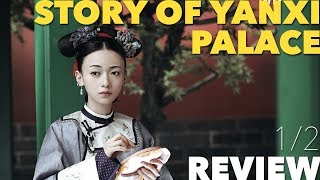 Story of Yanxi Palace - 1/2 Way Review