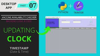 ✅ #07 Display clock and update timestamp in real-time on GUI | Desktop app using Python and Tkinter