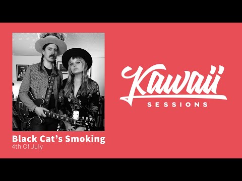 Kawaii Session w/ Black Cat's Smoking - 4th Of July