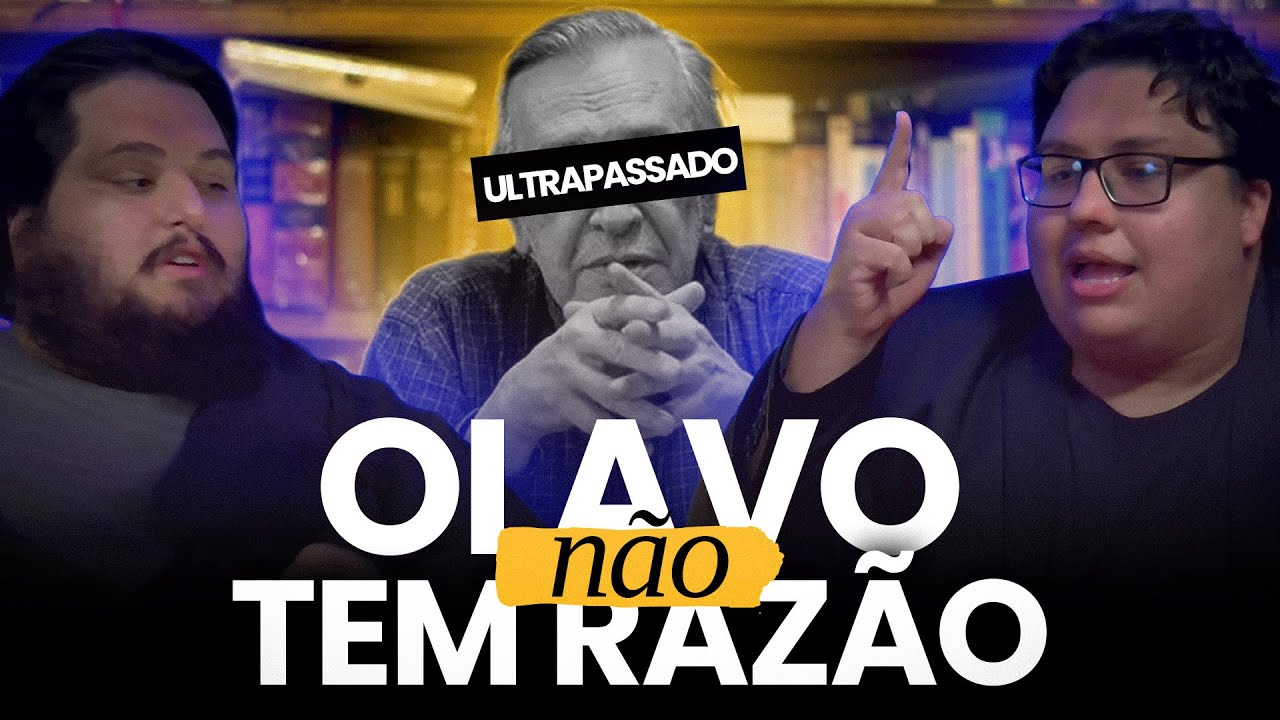 OLAVO, O FILÓSOFO ULTRAPASSADO | Parte 1 de 4