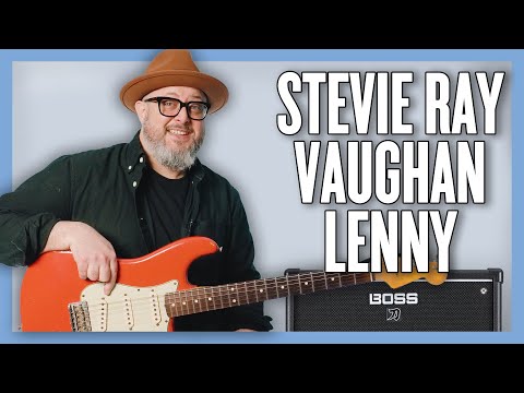 Learn Stevie Ray Vaughan Lenny • Guitar Lesson + Tutorial