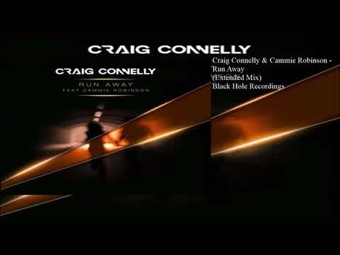 Craig Connelly & Cammie Robinson - Run Away (Extended Mix)
