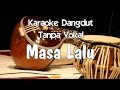 Karaoke Masa Lalu (Tanpa Vokal)