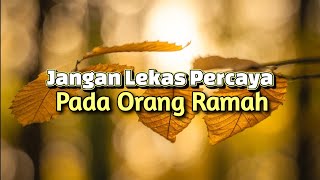Download lagu Jangan Lekas Percaya Pada Orang Ramah - Renungan dan Doa Malam 25 Oktober 2025 mp3 Download lagu Jangan Lekas Percaya Pada Orang Ramah - Renungan dan Doa Malam 25 Oktober 2025 mp3