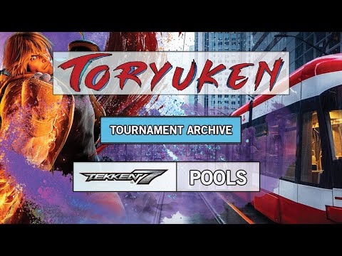 TORYUKEN 2023: Tekken 7 Pools - Get Ready for Epic Ultimate Battles Ahead