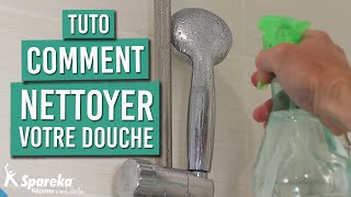 Comment faire l\'entretien de sa douche