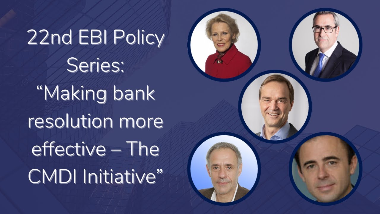 22nd EBI Policy Series: "Making bank resolution more effective"