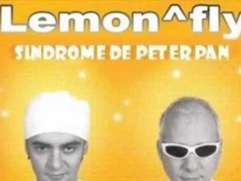 Lemon^Fly - Síndrome de Peter Pan