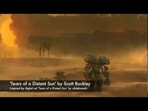 Scott Buckley - 'Tears of a Distant Sun' [Epic Cinematic Cue CC-BY]