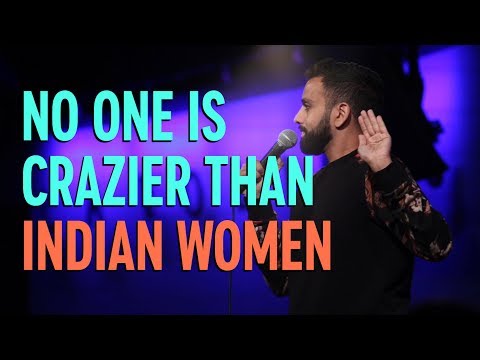 Nobody is crazier than Indian Women | Akaash Singh | Stand Up Comedy