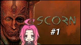 【SCORN】-01- 奇妙でグロテスクな世界へ -あぽろむ-【グロテスクホラー】