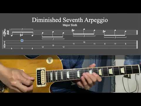 Diminished Seventh Arpeggio Major Sixth 2  / Guitar Lesson / Tabs