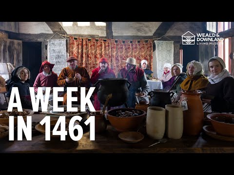 Living for a Week in 1461 | Living History
