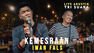 Download lagu KEMESRAAN - IWAN FALS (LIRIK) LIVE AKUSTIK COVER BY TRI SUAKA PENDOPO LAWAS mp3 Download lagu KEMESRAAN - IWAN FALS (LIRIK) LIVE AKUSTIK COVER BY TRI SUAKA PENDOPO LAWAS mp3