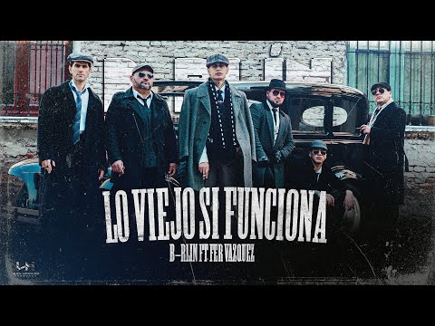 B-rlin ft Fer Vázquez - Lo Viejo Si Funciona (Video Oficial)