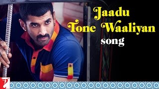 Jaadu Tone Waaliyan Song | Daawat-e-Ishq | Aditya Roy Kapur | Parineeti Chopra