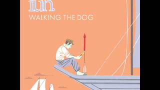 Walking the Dog - FUN