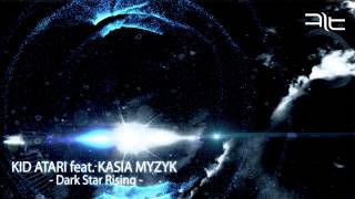 Kid Atari feat. Kasia Myzyk - Dark Star Rising FTD033 Teaser HQ