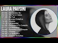 Laura Pausini 2024 MIX Grandes Exitos - En Cambio No, Tra Te E Il Mare, Se Fué, Amores Extraños