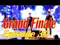 Nepal Idol, Grand Finale,Full Episode 39