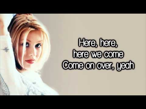 Christina Aguilera - Come On Over (All I Want Is You) [Lyrics] HD