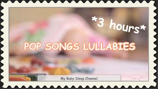Baby songs - Lullaby rendition of pop songs | soothing baby music for Children