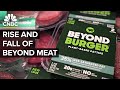 Why Beyond Meat And The Plant-Based Meat Industry Couldn't Live Up To The Hype