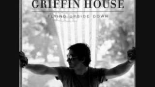 Griffin House Hangin&#39; On Tom&#39;s Song