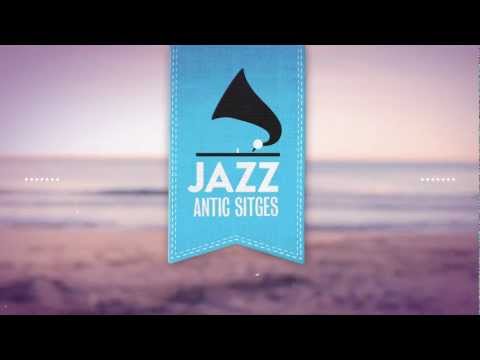 Jazz Antic Sitges 2013