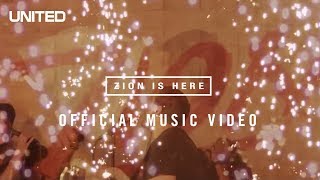 Zion is Here - Hillsong UNITED