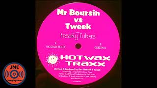 Mr Boursin Vs Tweek - Freaky Fukas (Original mix)