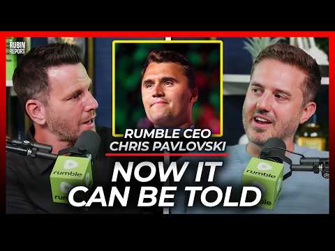 Rumble CEO Finally Reveals What Charlie Kirk Did to Help Him