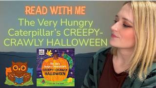 Read With Me: The Very Hungry Caterpillar's Creepy-Crawly Halloween | Halloween Story Read Aloud