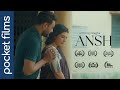 Ansh Sometimes Healing Begins Where You Least Expect It Emotional Heart Breaking Short Movie