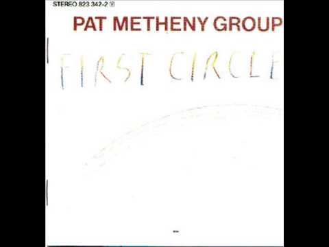 Pat Metheny Group - The First Circle - 06 - End of the Game