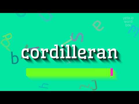 CORDILLERAN - HOW TO PRONOUNCE IT?