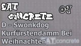 Eat Concrete 04 - D - Swonkdog - Kurfürstendamm Bei Weihnachten