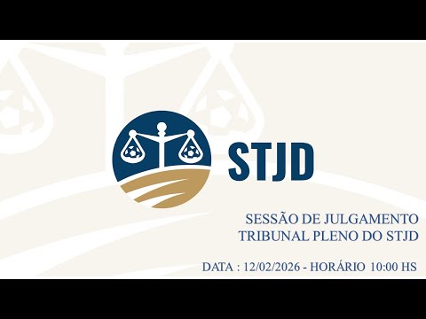 Sessão de Julgamento - Tribunal Pleno do STJD